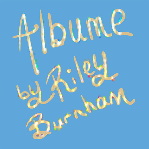 Riley Burnham music - Albume