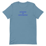 scientist of schmientist shirt