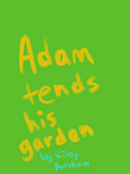 Adam tends his garden ebook