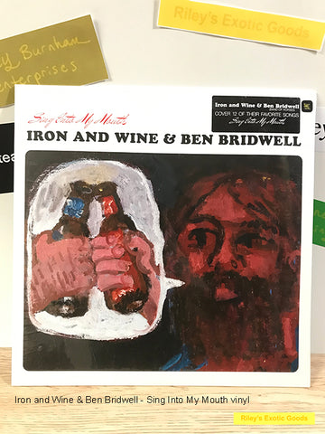 Iron and Wine & Ben Bridwell - Sing Into My Mouth vinyl