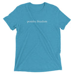 positive freedom shirt